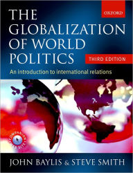 The Globalization of World Politics / Edition 3