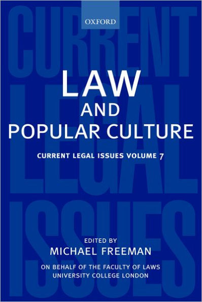 Law and Popular Culture: Current Legal Issues 2004Volume 7