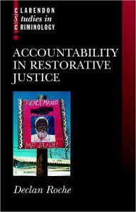 Title: Accountability in Restorative Justice, Author: Declan Roche