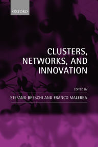 Title: Clusters, Networks and Innovation, Author: Stefano Breschi