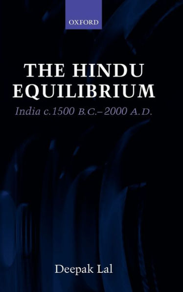The Hindu Equilibrium: India c. 1500 B.C.-2000 A.D. / Edition 2