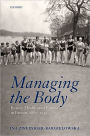 Managing the Body: Beauty, Health, and Fitness in Britain 1880-1939