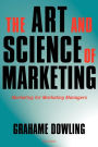 The Art and Science of Marketing: Marketing for Marketing Managers