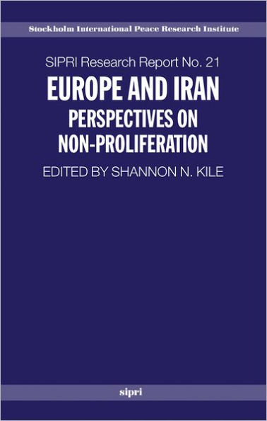 Europe and Iran: Perspectives on Non-Proliferation