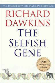 Title: The Selfish Gene (30th Anniversary Edition--with a new Introduction by the Author) / Edition 3, Author: Richard Dawkins