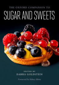 Title: The Oxford Companion to Sugar and Sweets, Author: Sidney W. Mintz