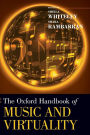 The Oxford Handbook of Music and Virtuality