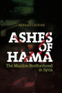 Ashes of Hama: The Muslim Brotherhood in Syria