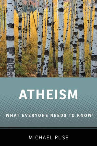 Atheism: What Everyone Needs to Knowï¿½