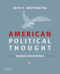 Title: American Political Thought / Edition 1, Author: Keith E. Whittington