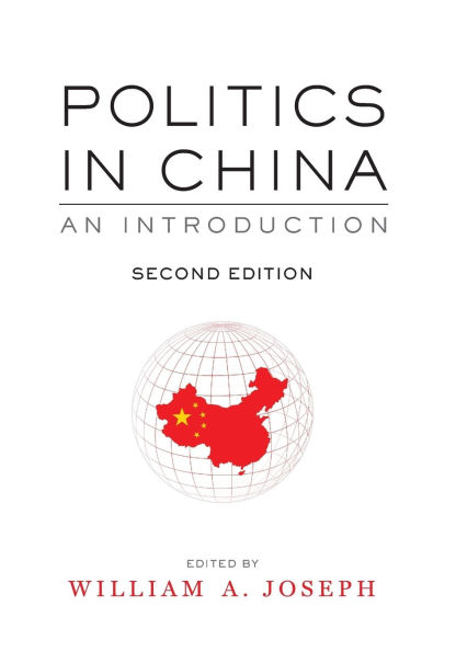 Politics in China: An Introduction, Second Edition