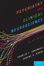 Psychiatry and Clinical Neuroscience: A Primer