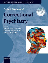 Title: Oxford Textbook of Correctional Psychiatry, Author: Robert Trestman