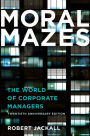 Moral Mazes: The World of Corporate Managers