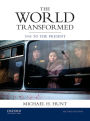 The World Transformed: 1945 to the Present / Edition 2