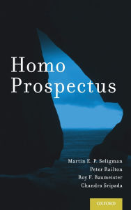 Title: Homo Prospectus, Author: Martin E. P. Seligman