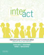 Inter-Act: Interpersonal Communication: Concepts, Skills, and Contexts / Edition 14