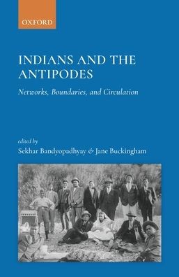 India and the Antipode: Networks, Boundaries and Circulation