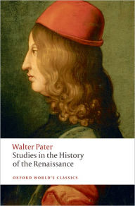 Title: Studies in the History of the Renaissance, Author: Walter Pater