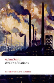 Title: An Inquiry into the Nature and Causes of the Wealth of Nations, a Selected Edition, Author: Adam Smith