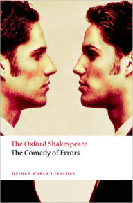 Title: The Comedy of Errors (Oxford Shakespeare Series), Author: William Shakespeare