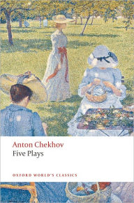 Title: Five Plays: Ivanov, The Seagull, Uncle Vanya, Three Sisters, and The Cherry Orchard, Author: Anton Chekhov