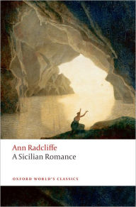 Title: A Sicilian Romance, Author: Ann Radcliffe