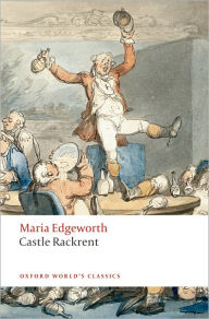 Title: Castle Rackrent / Edition 2, Author: Maria Edgeworth
