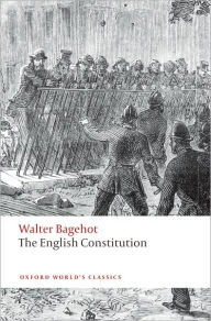 Title: The English Constitution, Author: Walter Bagehot