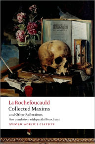 Title: Collected Maxims and Other Reflections, Author: François de La Rochefoucauld