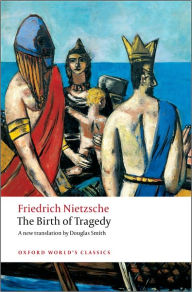 Title: The Birth of Tragedy, Author: Friedrich Nietzsche