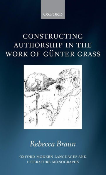 Constructing Authorship in the Work of Gï¿½nter Grass