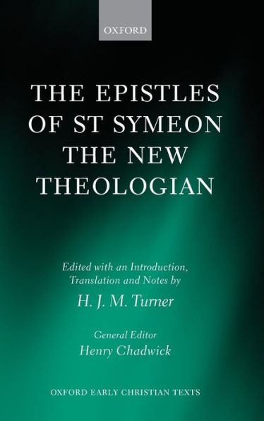 The Epistles of St Symeon the New Theologian