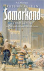 Russian Rule in Samarkand 1868-1910: A Comparison with British India