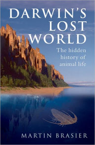 Darwin's Lost World: The Hidden History of Animal Life
