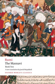 Title: The Masnavi: Book Two, Author: Rumi