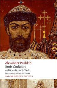 Title: Boris Godunov and Other Dramatic Works, Author: Alexander Pushkin