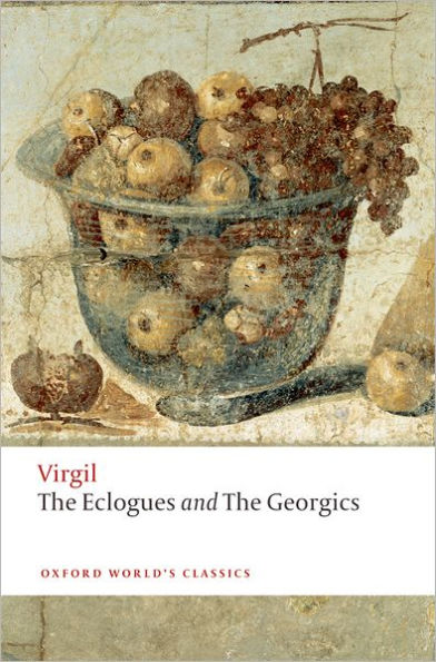 The Eclogues; And, Georgics