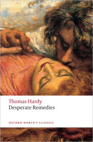 Title: Desperate Remedies, Author: Thomas Hardy