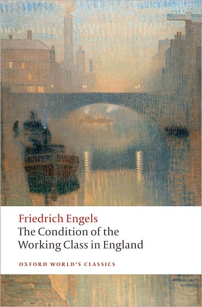 The Condition Of The Working Class In England By Friedrich Engels ...