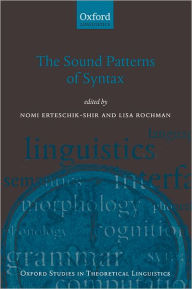 Title: The Sound Patterns of Syntax, Author: Nomi Erteschik-Shir