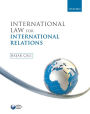 International Law for International Relations / Edition 1