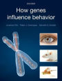 How Genes Influence Behavior / Edition 1