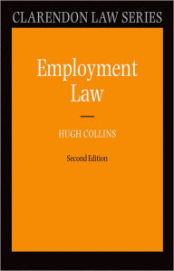 Title: Employment Law / Edition 2, Author: Hugh Collins