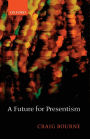 A Future for Presentism