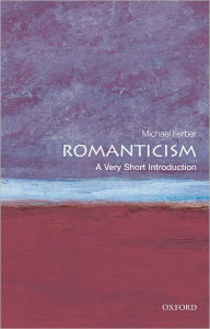 Title: Romanticism: A Very Short Introduction, Author: Michael Ferber