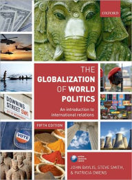 The Globalization of World Politics: An Introduction to International Relations / Edition 5