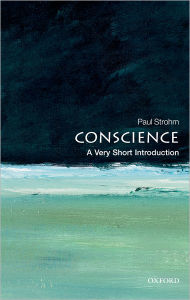 Conscience: A Very Short Introduction