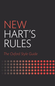 Title: New Hart's Rules: The Oxford Style Guide, Author: Oxford University Press
