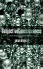 Subjective Consciousness: A Self-Representational Theory